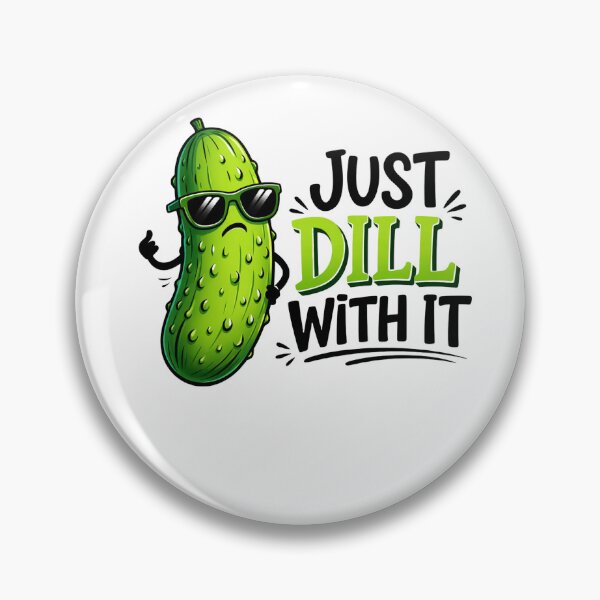 Item preview, Just Dill With It Funny Pickle Art designed and sold by margamPagenberg.