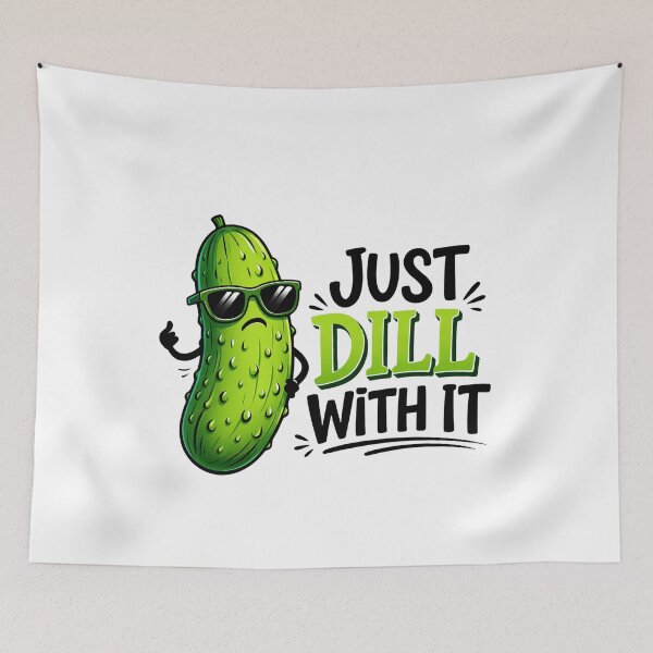 Item preview, Just Dill With It Funny Pickle Art designed and sold by margamPagenberg.