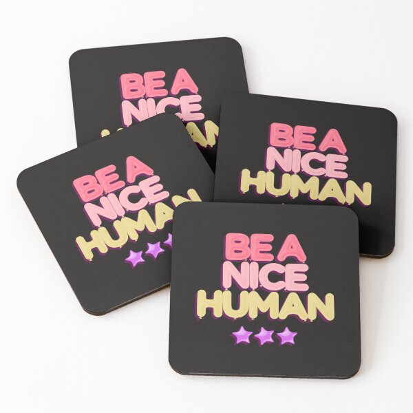 Item preview, Be a Nice Human designed and sold by GlimmerAura.