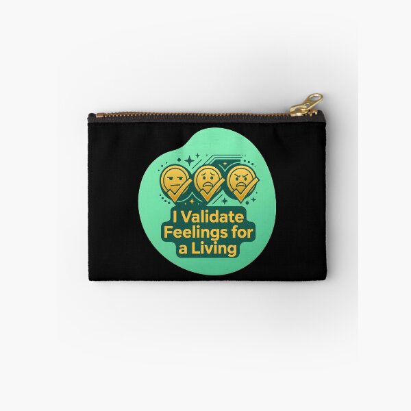Item preview, I validate feelings for a living | Counselor designed and sold by SocialStaticz.
