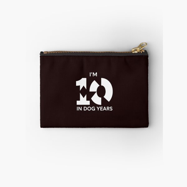 Item preview, I'm 10 in Dog Years Seven Decades Celebration designed and sold by PopStars1993.