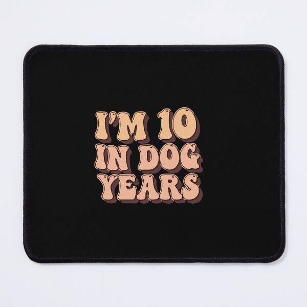 Item preview, I'm 10 in Dog Years Funny 70th Birthday Retro designed and sold by PopStars1993.