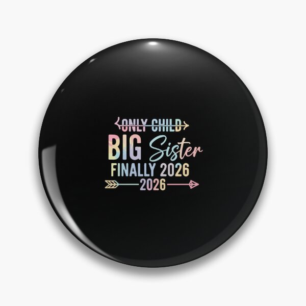 Item preview, Only Child Expires 2026 Promoted to Big Sister Finally designed and sold by PopStars1993.