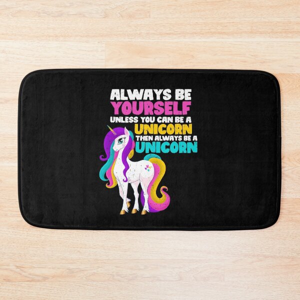 Item preview, Always Be Yourself Unless You Can Be A Unicorn. Then always be a Unicorn  designed and sold by GabbyKash.