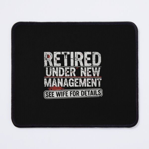 Item preview, Gritty Retired Under New Management Husband Joke designed and sold by PopStars1993.