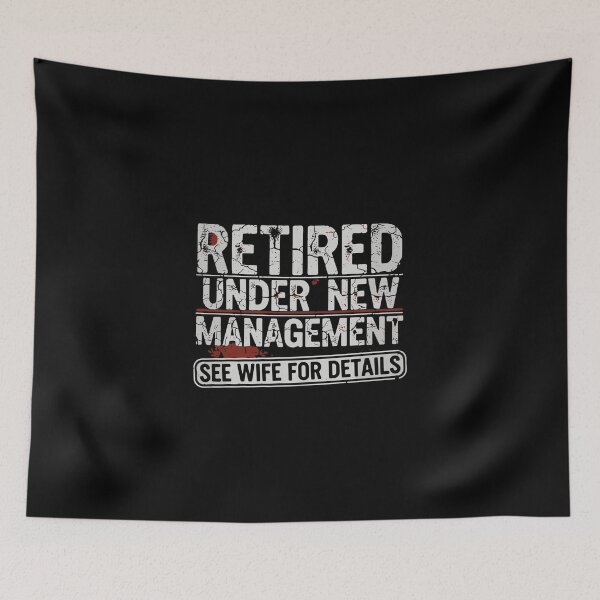 Item preview, Gritty Retired Under New Management Husband Joke designed and sold by PopStars1993.