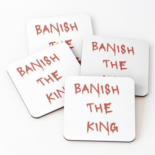 Item preview, Banish The King designed and sold by NoKingsNoCrowns.