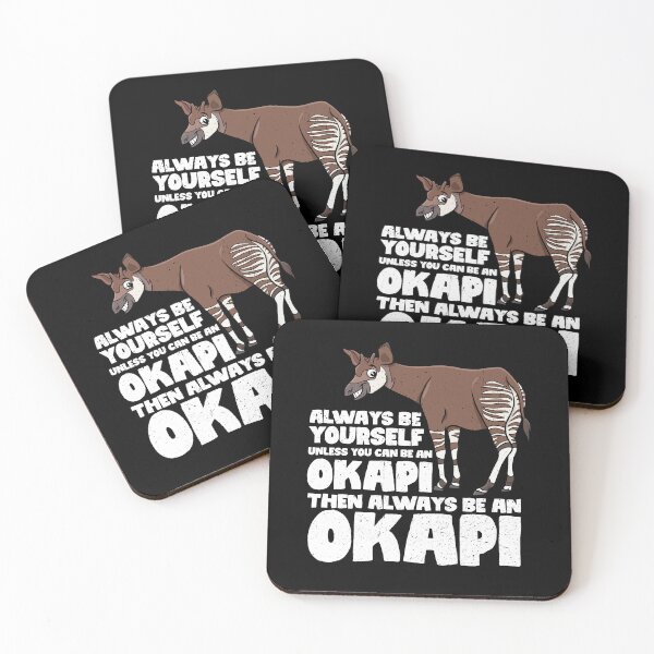 Item preview, Always Be Yourself Unless You Can Be An Okapi. Then always be an Okapi designed and sold by GabbyKash.