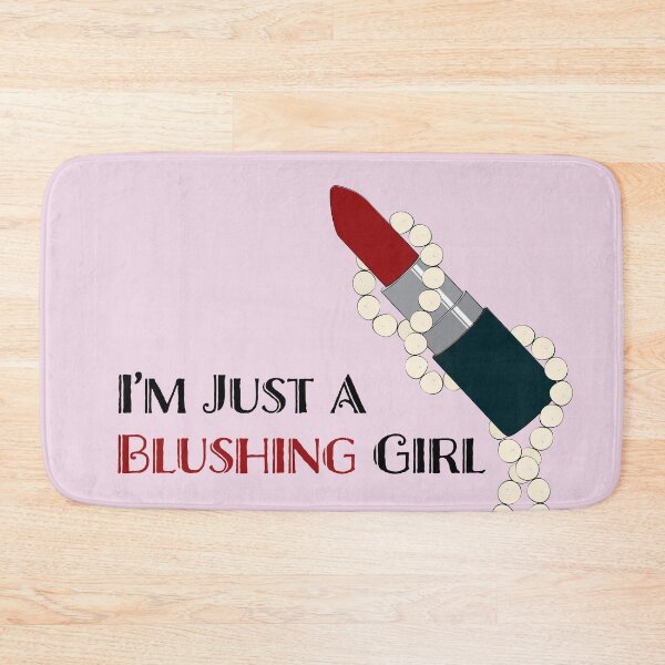 Item preview, Lipstick & Pearls, I'm Just a Blushing Girl designed and sold by Emsimonsen.