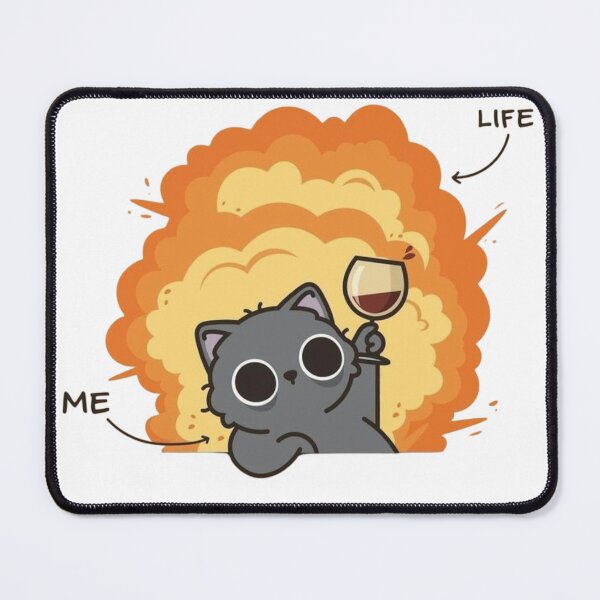 Item preview, Me vs Life Cat Explosion - Funny Dark Humor Art designed and sold by ahabboud.