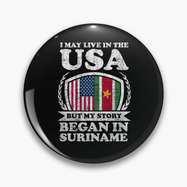 Item preview, I May Live In USA But My Story Began In Suriname designed and sold by GabbyKash.