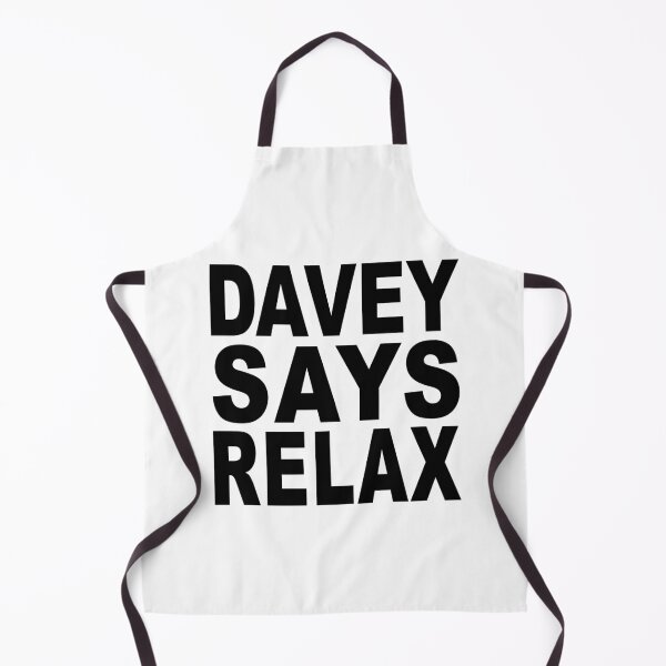 Item preview, Davey Says Relax designed and sold by Normbot2000.
