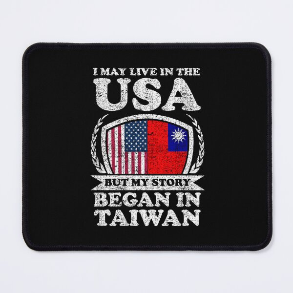 Item preview, I May Live In USA But My Story Began In Taiwan  designed and sold by GabbyKash.