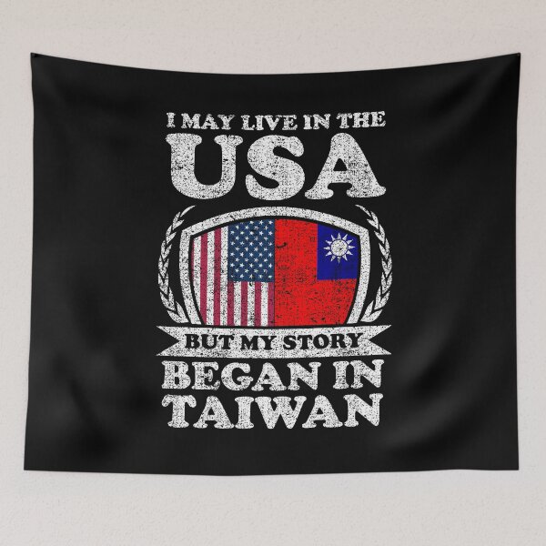 Item preview, I May Live In USA But My Story Began In Taiwan  designed and sold by GabbyKash.