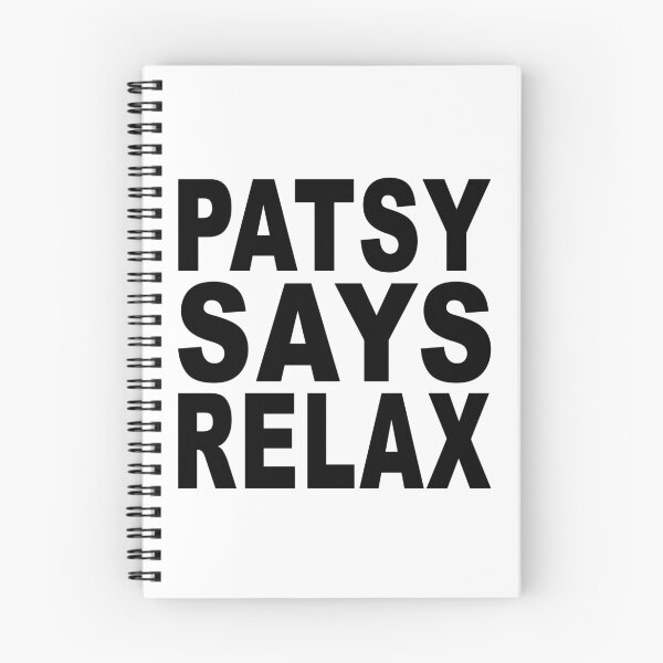 Item preview, Patsy Says Relax designed and sold by Normbot2000.