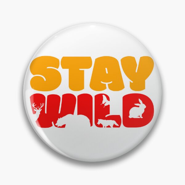 Item preview, stay wild  designed and sold by Govinda Vishwakarma.