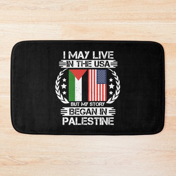 Item preview, I May Live In The USA But My Story Began In Palestine designed and sold by CosmoKitsch.