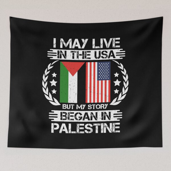 Item preview, I May Live In The USA But My Story Began In Palestine designed and sold by CosmoKitsch.