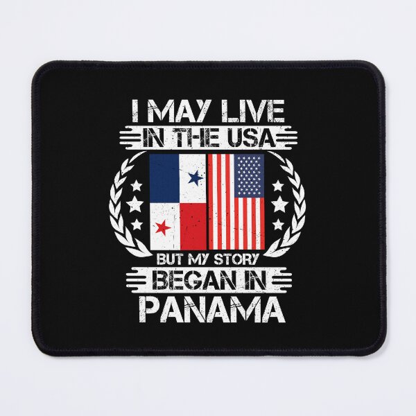 Item preview, I May Live In The USA But My Story Began In Panama  designed and sold by CosmoKitsch.