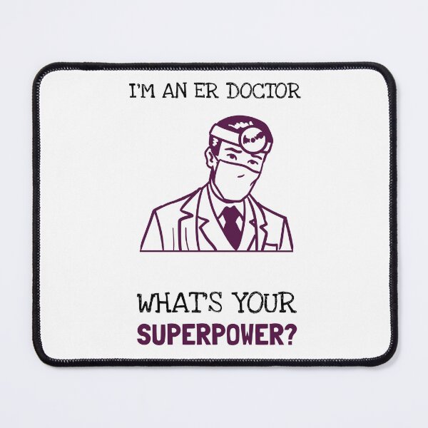 Item preview, I'm A ER Doctor What's Your Superpower? designed and sold by LegendElite.