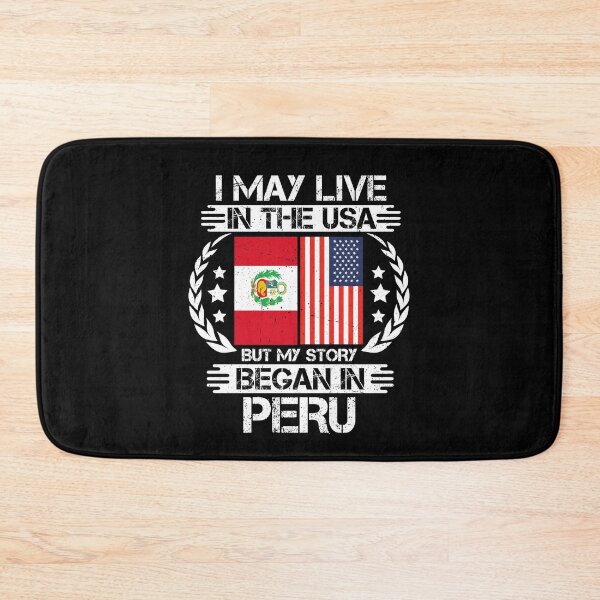 Item preview, I May Live In The USA But My Story Began In Peru  designed and sold by CosmoKitsch.