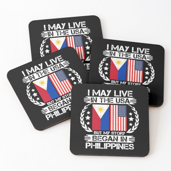 Item preview, I May Live In The USA But My Story Began In Philippines   designed and sold by CosmoKitsch.