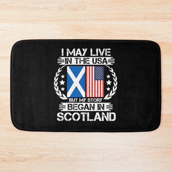 Item preview, I May Live In The USA But My Story Began In Scotland designed and sold by CosmoKitsch.