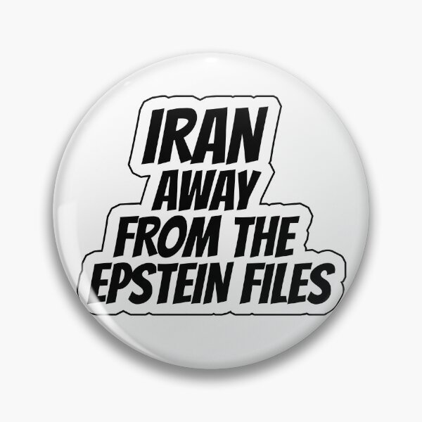 Item preview, IRAN AWAY FROM THE EPSTEIN FILES designed and sold by politicfun.