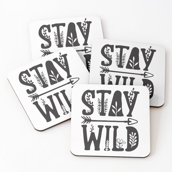 Item preview, Stay Wild designed and sold by Texas Southern Studio.