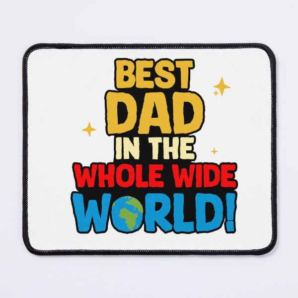 Item preview, Best Dad in the Whole Wide World designed and sold by Mulenga Visualworks.