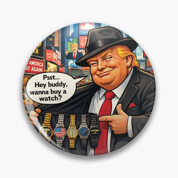 Item preview, Trump hawks his watches designed and sold by ArtofDissent.
