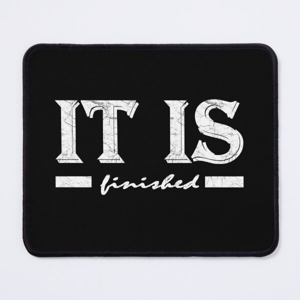 Item preview, It Is Finished Bible Verse John 19:30 Christian Faith Typography Minimalist Jesus Crucifixion Message - White designed and sold by ZechJohnRB.