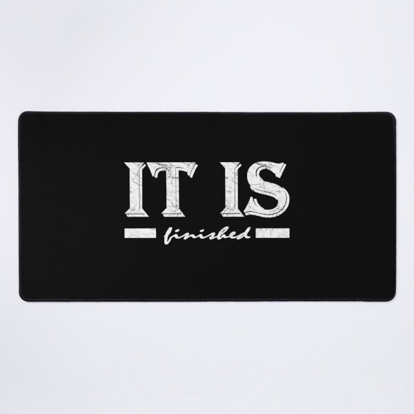 Item preview, It Is Finished Bible Verse John 19:30 Christian Faith Typography Minimalist Jesus Crucifixion Message - White designed and sold by ZechJohnRB.