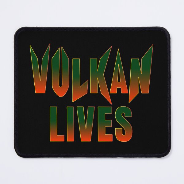 Item preview, VULKAN LIVES!!!! designed and sold by Style Legion.