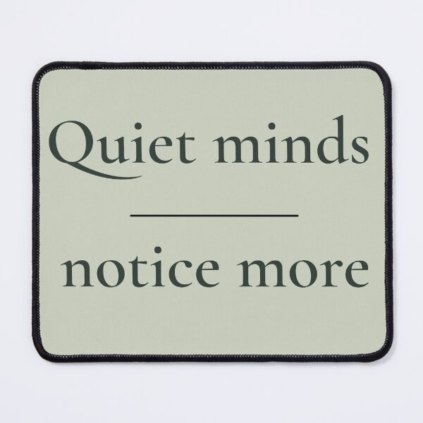 Item preview, Quiet Minds Notice More designed and sold by Calmersion Life.