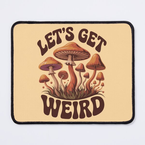 Item preview, Mushrooms - Let's get weird designed and sold by 123ks.