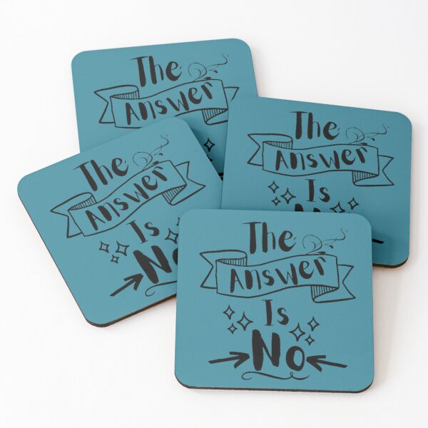 Item preview, The Answer Is No Funny Sassy Remark  designed and sold by CamilasPrints.