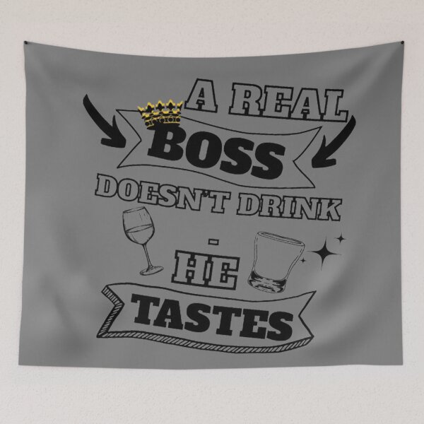 Item preview, A Real Boss Doesn't Drink Funny Boss Joke Design designed and sold by CDPrintsDesigns.