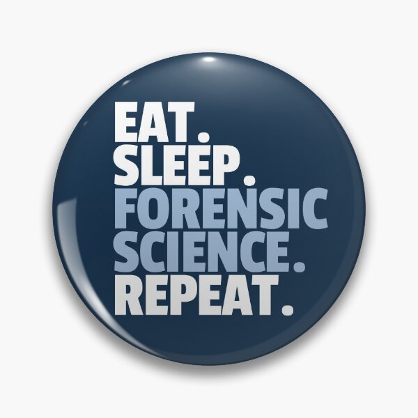 Item preview, Eat Sleep Forensic Science Repeat designed and sold by MaryAller.