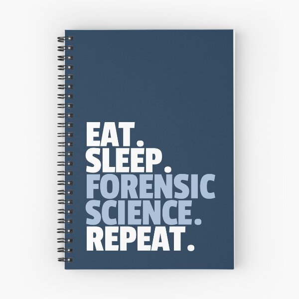 Item preview, Eat Sleep Forensic Science Repeat designed and sold by MaryAller.