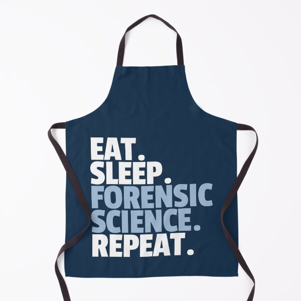 Item preview, Eat Sleep Forensic Science Repeat designed and sold by MaryAller.