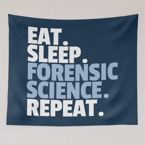 Item preview, Eat Sleep Forensic Science Repeat designed and sold by MaryAller.