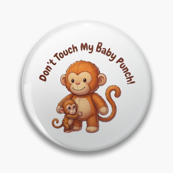 Item preview, Sweet Protection for Baby Punch Monkey - Don't Touch My Baby designed and sold by KubbyArt.