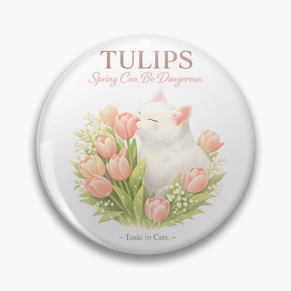 Item preview, Tulips – Spring Can Be Dangerous | Toxic Plants for Cats Veterinary Awareness Design designed and sold by Bettybee00.
