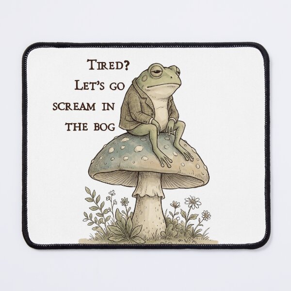 Item preview, Tired Frog Let's Go Scream In The Bog Depressed Frog Mushroom Design designed and sold by DropsOfDopamine.