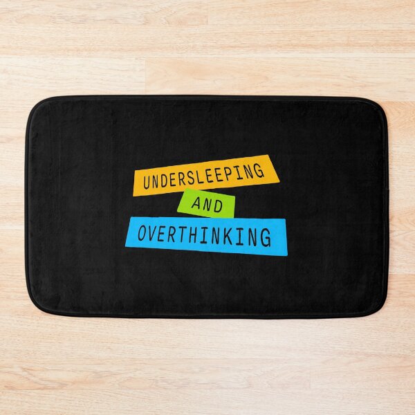 Item preview, Undersleeping And Overthinking Funny Relatable Quote designed and sold by shirt-o-mat.