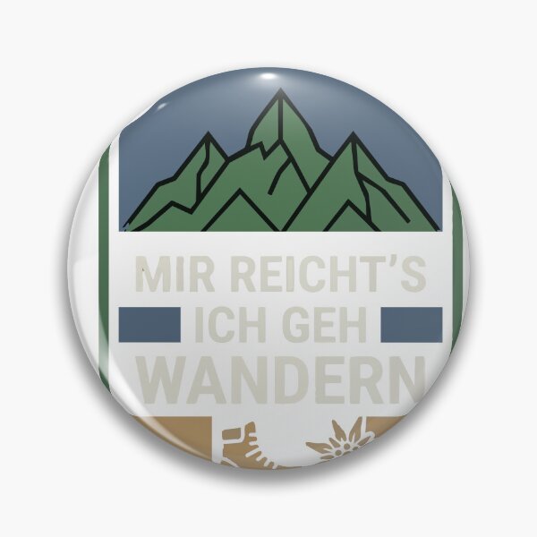 Item preview, Mir Reicht's Ich Geh Wandern - Retro German Hiking Badge designed and sold by vlahstudio.