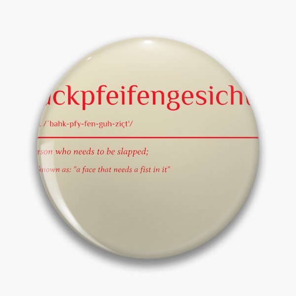 Item preview, Backpfeifengesicht - For When Words Aren't Enough designed and sold by Anavak.
