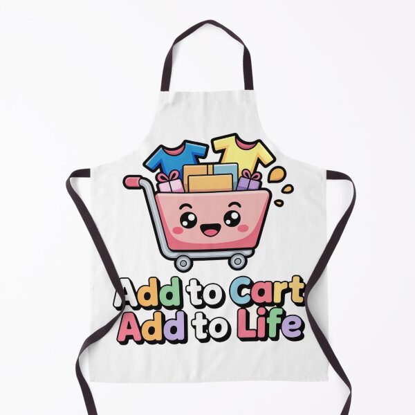 Item preview, Add to Cart add to life Funny Shopping Design designed and sold by YounexxART.