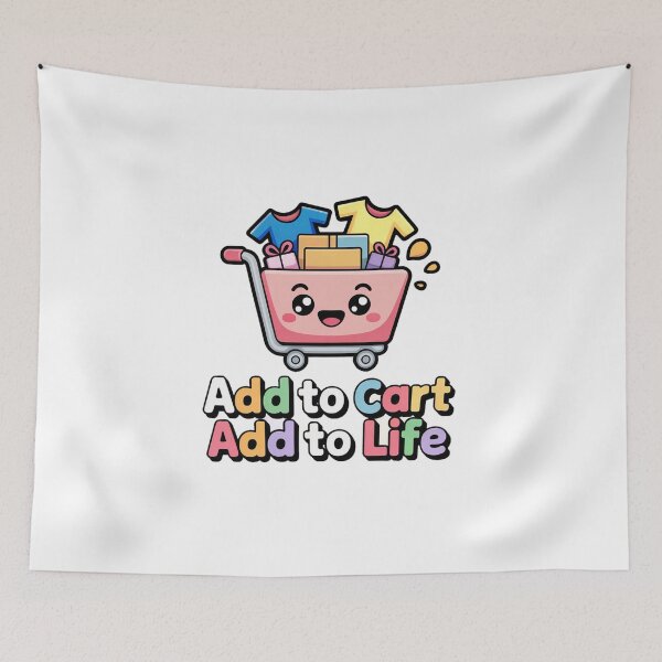 Item preview, Add to Cart add to life Funny Shopping Design designed and sold by YounexxART.